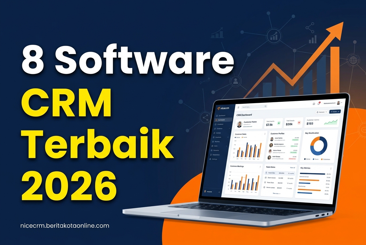 8 Software CRM Terbaik 2026